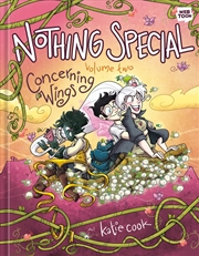 Buy Nothing Special, Volume Two:Concerning Wings (A Graphic Novel)