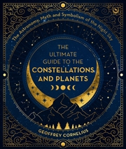 Buy Starlore of the Constellations:The Astronomy, Myth and Symbolism of the Night Sky