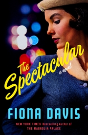 Buy The Spectacular:A Novel