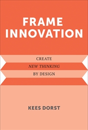 Buy Frame Innovation:Create New Thinking by Design