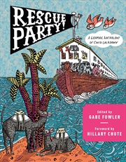 Buy Rescue Party:A Graphic Anthology of COVID Lockdown