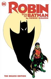 Buy Robin: Son of Batman by Patrick Gleason: The Deluxe Edition