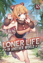 Buy Loner Life in Another World (Light Novel) Vol. 10