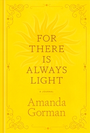 Buy For There Is Always Light:A Journal