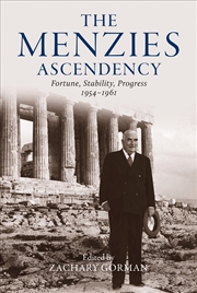 Buy The Menzies Ascendency:Fortune, Stability, Progress 1954-1961