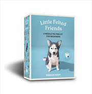 Buy Little Felted Friends: Siberian Husky:Dog Needle-Felting Beginner Kit with Needles, Wool, Supplies, 