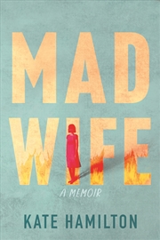 Buy Mad Wife:A Memoir