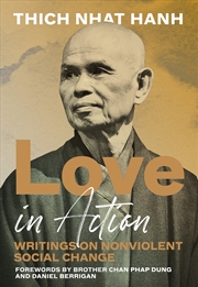 Buy Love in Action, Second Edition:Writings on Nonviolent Social Change