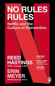 Buy No Rules Rules:Netflix and the Culture of Reinvention