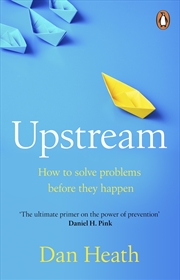 Buy Upstream:How to solve problems before they happen