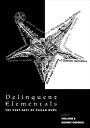 Buy Delinquent Elementals:The Very Best Of Pagan News