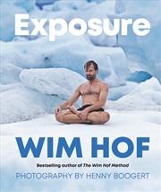 Buy Exposure:The Life of the Iceman in Photos