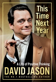 Buy This Time Next Year:A Life Of Positive Thinking