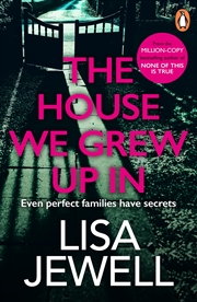 Buy The House We Grew Up In:A psychological thriller from the bestselling author of The Family Upstairs