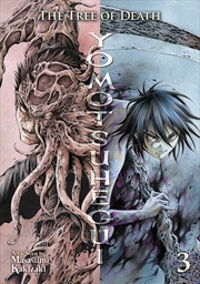 Buy The Tree of Death: Yomotsuhegui Vol. 3