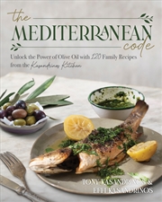 Buy The Mediterranean Code:Unlock the Power of Olive Oil with 120 Family Recipes from the Kasandrinos Ki