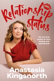 Buy Relationship Status:My survival guide to love, dating and heartbreak