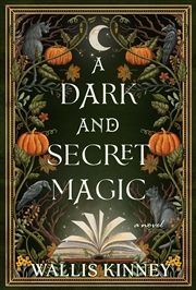 Buy A Dark and Secret Magic:A Novel