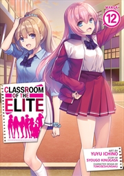 Buy Classroom of the Elite (Manga) Vol. 12