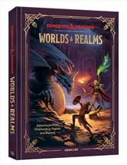 Buy Dungeons & Dragons Worlds & Realms:Adventures from Greyhawk to Faerûn and Beyond