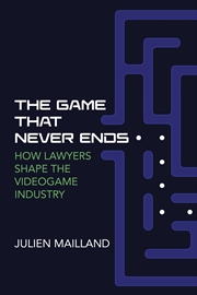 Buy The Game That Never Ends:How Lawyers Shape the Videogame Industry