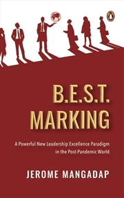 Buy B.E.S.T. Marking:A New Leadership Excellence Paradigm in the Post-Pandemic World