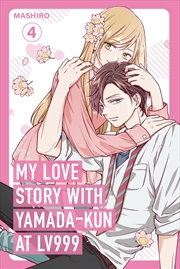 Buy My Love Story with Yamada-kun at Lv999, Vol. 4