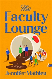 Buy The Faculty Lounge:A Novel