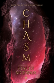 Buy Chasm:The Glacian Trilogy, Book II