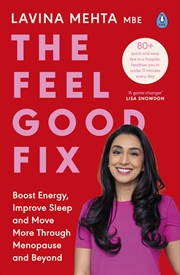 Buy The Feel Good Fix:Boost Energy, Improve Sleep and Move More Through Menopause and Beyond