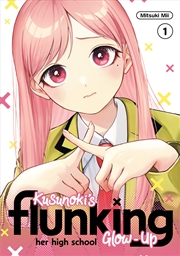 Buy Kusunoki's Flunking Her High School Glow-Up 1