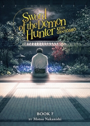 Buy Sword of the Demon Hunter: Kijin Gentosho (Light Novel) Vol. 7