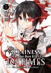 Buy The Villainess Who Has Been Killed 108 Times: She Remembers Everything! (Manga) Vol. 3