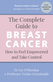 Buy The Complete Guide to Breast Cancer:How to Feel Empowered and Take Control