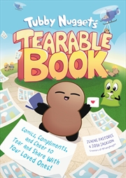 Buy Tubby Nugget's Tearable Book:Comics, Compliments, and Cheer to Tear and Share With Your Loved Ones