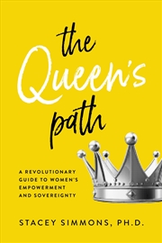 Buy The Queen's Path:A Revolutionary Guide to Women's Empowerment and Sovereignty