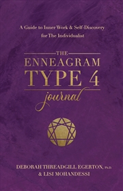 Buy The Enneagram Type 4 Journal:A Guide to Inner Work & Self-Discover for The Individualist