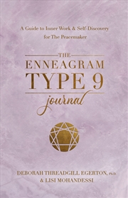 Buy The Enneagram Type 9 Journal:A Guide to Inner Work & Self-Discovery for The Peacemaker