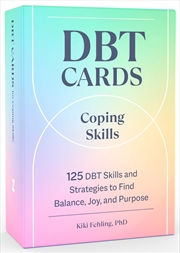 Buy DBT Cards for Coping Skills:125 DBT Skills and Strategies to Find Balance, Joy, and Purpose