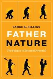 Buy Father Nature:The Science of Paternal Potential