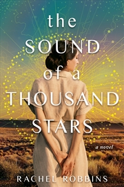 Buy THE SOUND OF A THOUSAND STARS:A Novel