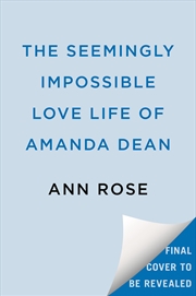 Buy The Seemingly Impossible Love Life of Amanda Dean