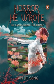 Buy HORROR, HE WROTE:The Ladies Under The Bridge