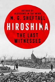 Buy Hiroshima:The Last Witnesses