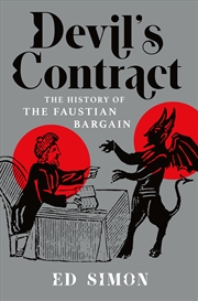 Buy Devil's Contract:The History of the Faustian Bargain