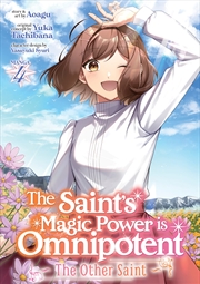 Buy The Saint's Magic Power is Omnipotent: The Other Saint (Manga) Vol. 4