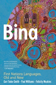 Buy Bina:First Nations Languages, Old and New