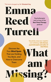 Buy What am I Missing?:Discover the Four Blind Spots That are Holding You Back, and How to Overcome Them