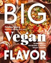 Buy Big Vegan Flavor:Techniques and 150 Recipes to Master Vegan Cooking