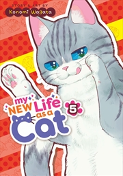 Buy My New Life as a Cat Vol. 5